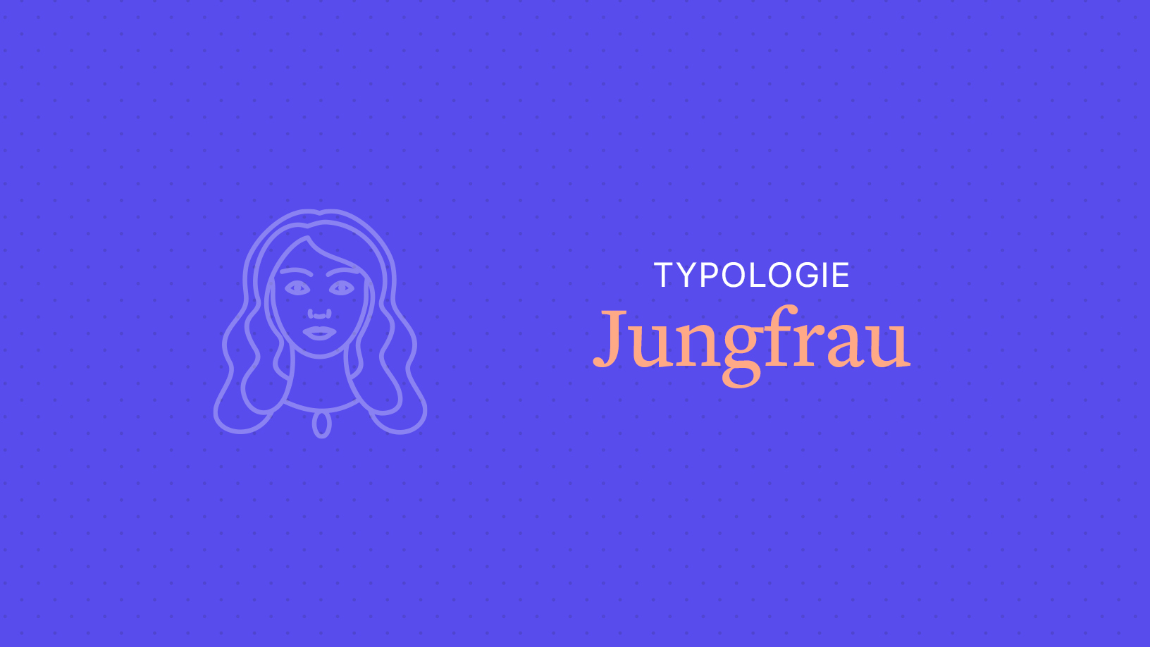 Sternzeichen Jungfrau